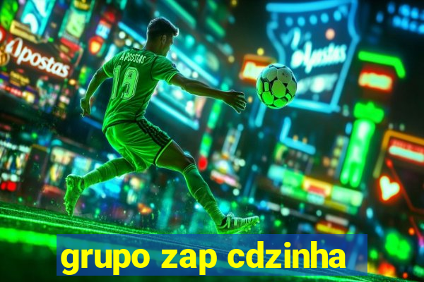 grupo zap cdzinha